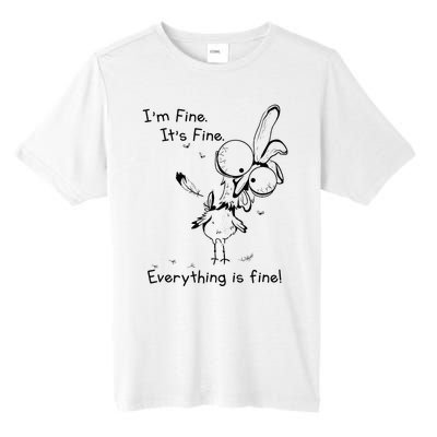 Its Fine Im Fine Everything Is Fine Funny Chicken Tall Fusion ChromaSoft Performance T-Shirt