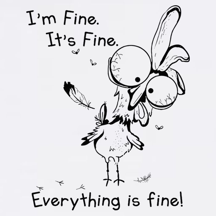 Its Fine Im Fine Everything Is Fine Funny Chicken Bucket Hat