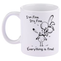 Its Fine Im Fine Everything Is Fine Funny Chicken 11oz C Handle Ceramic Mug