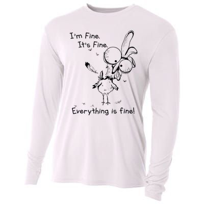 Its Fine Im Fine Everything Is Fine Funny Chicken Cooling Performance Long Sleeve Crew