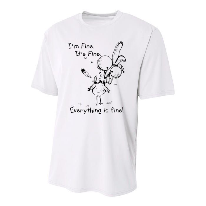 Its Fine Im Fine Everything Is Fine Funny Chicken Youth Performance Sprint T-Shirt