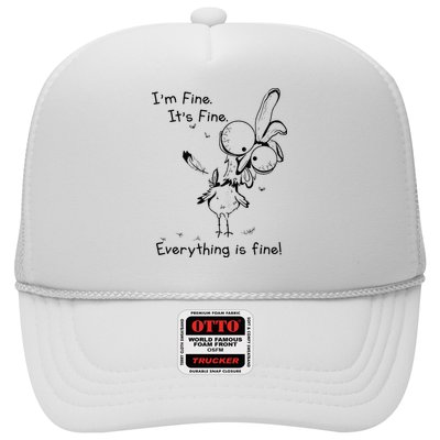 Its Fine Im Fine Everything Is Fine Funny Chicken Trucker Hat