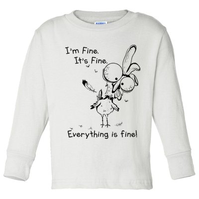 Its Fine Im Fine Everything Is Fine Funny Chicken Toddler Long Sleeve Shirt