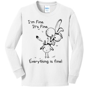 Its Fine Im Fine Everything Is Fine Funny Chicken Kids Long Sleeve Shirt