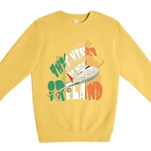 Ireland Flag Irish Pride Map Funny Quote Travel Patriotic Great Gift Premium Crewneck Sweatshirt