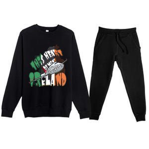 Ireland Flag Irish Pride Map Funny Quote Travel Patriotic Great Gift Premium Crewneck Sweatsuit Set