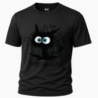 Its Fine Im Fine Everythings Fine Great Gift Funny Cat Gift Cooling Performance Crew T-Shirt