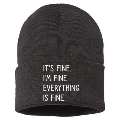 ItS Fine IM Fine Everything Is Fine Sustainable Knit Beanie