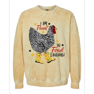 I'm Fluent In Fowl Language Farm Life Crazy Chicken Lady Colorblast Crewneck Sweatshirt