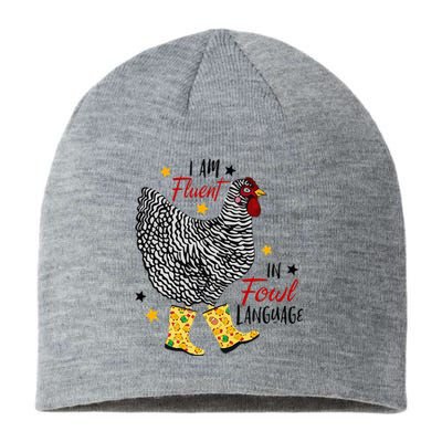 I'm Fluent In Fowl Language Farm Life Crazy Chicken Lady Sustainable Beanie