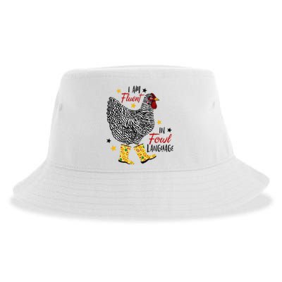 I'm Fluent In Fowl Language Farm Life Crazy Chicken Lady Sustainable Bucket Hat