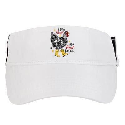 I'm Fluent In Fowl Language Farm Life Crazy Chicken Lady Adult Drive Performance Visor