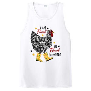 I'm Fluent In Fowl Language Farm Life Crazy Chicken Lady PosiCharge Competitor Tank