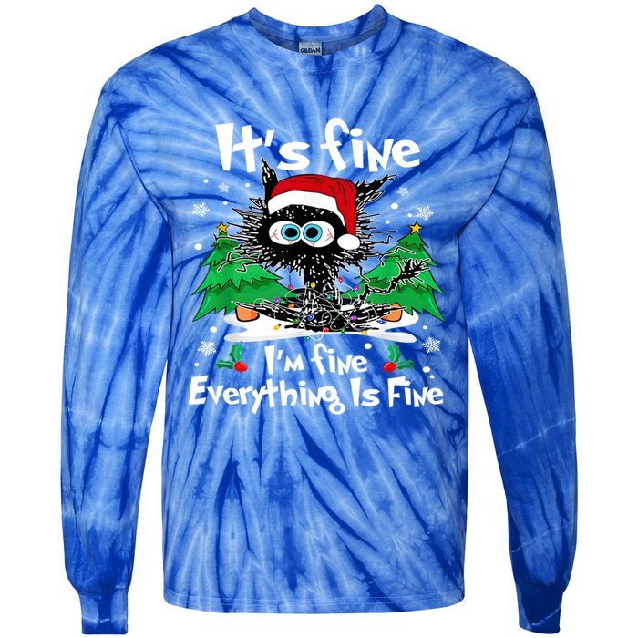 ItS Fine I Am Fine Everything Is Fine Cat Christmas Funny Gift Tie-Dye Long Sleeve Shirt