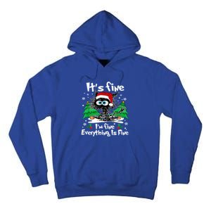 ItS Fine I Am Fine Everything Is Fine Cat Christmas Funny Gift Tall Hoodie