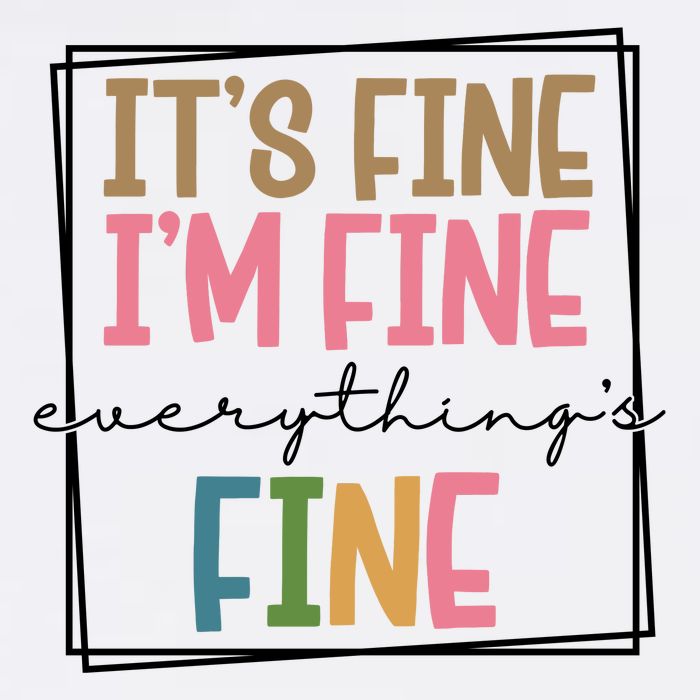 Its Fine Im Fine Everything Is Fine Funny Quote Apron