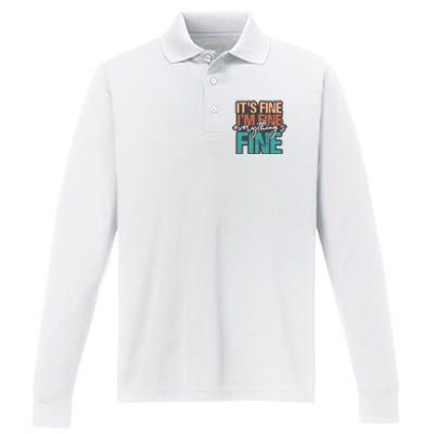 Its Fine Introvert Sarcastic Good Vibes Performance Long Sleeve Polo