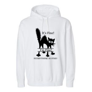 Its Fine I Am Fine Everything Is Fine Funny Frozen Shocked Cat Garment-Dyed Fleece Hoodie