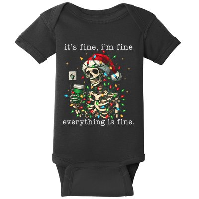 ItS Fine IM Fine Everything Is Fine Christmas Skeleton Baby Bodysuit
