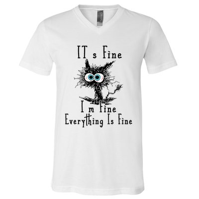 It's Fine I'm Fine Everything Is Fine Funny cat V-Neck T-Shirt