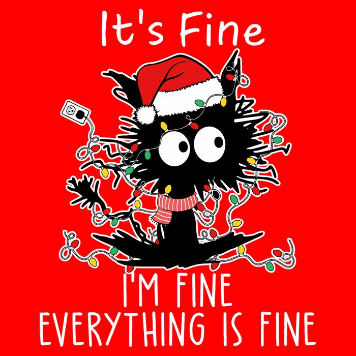 Its Fine Im Fine Everything Is Fine Cat Tangled In Christmas Lights Poster