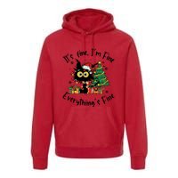 ItS Fine IM Fine Everything Fine Funny Black Cat Christmas Premium Hoodie