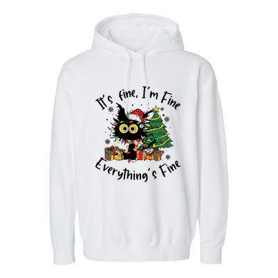 ItS Fine IM Fine Everything Fine Funny Black Cat Christmas Garment-Dyed Fleece Hoodie