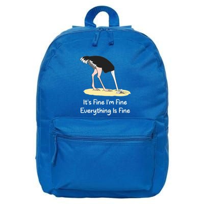 It's Fine I'm Fine Everything Is Fine Funny Ostrich Lover Gift 16 in Basic Backpack