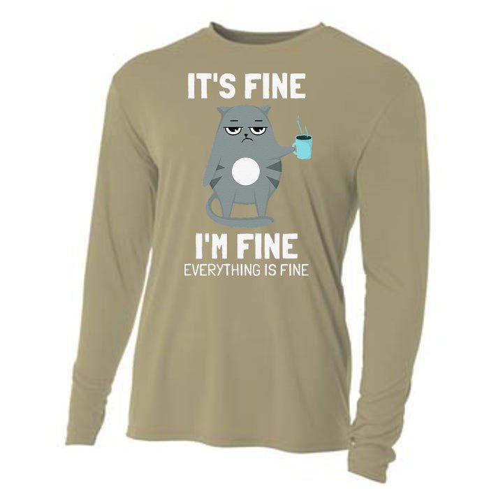 Its Fine Im Fine Everything Is Fine Cat Cooling Performance Long Sleeve Crew