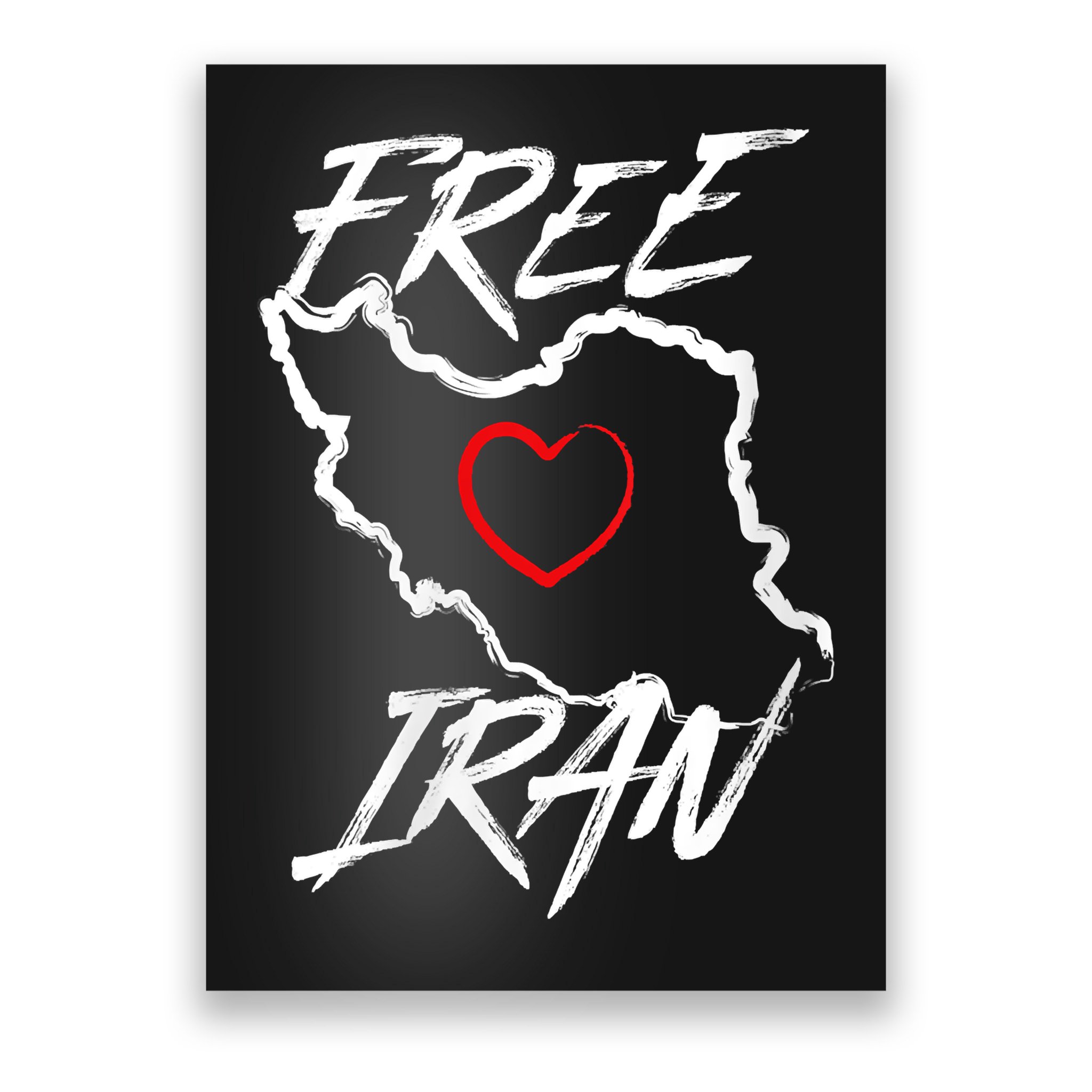 Iran Free Iran Symbol Heart Map Freedom Heart Love Poster