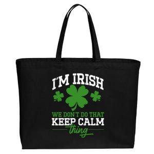 Ireland Funny I'm Irish We Don't Do That Keep Calm Thing Meaningful Gift Cotton Canvas Jumbo Tote