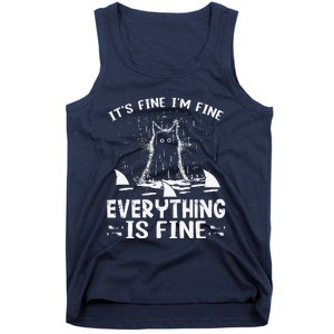 ITS FINE IM FINE EVERYTHING IS FINE CAT FUNNY Tank Top