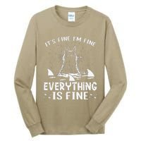 ITS FINE IM FINE EVERYTHING IS FINE CAT FUNNY Tall Long Sleeve T-Shirt