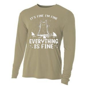 ITS FINE IM FINE EVERYTHING IS FINE CAT FUNNY Cooling Performance Long Sleeve Crew