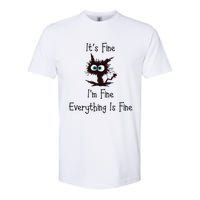 It's Fine I'm Fine Everything Is Fine Softstyle CVC T-Shirt