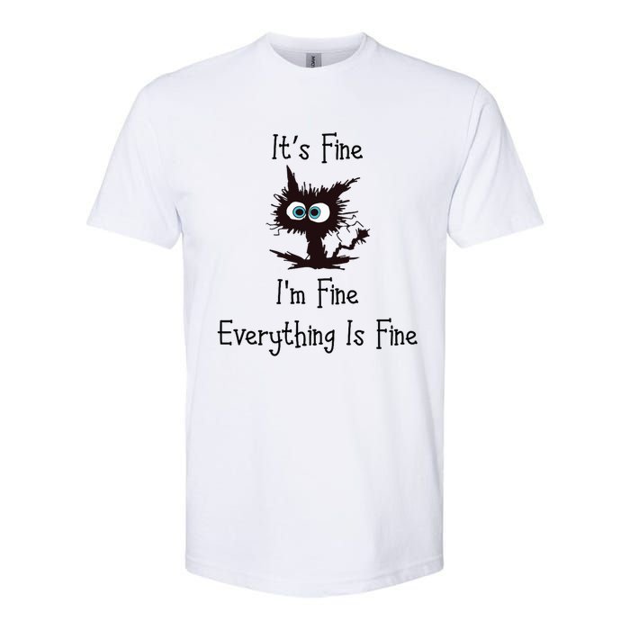 It's Fine I'm Fine Everything Is Fine Softstyle CVC T-Shirt