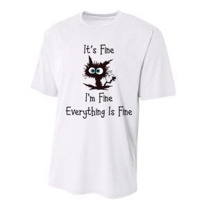 It's Fine I'm Fine Everything Is Fine Performance Sprint T-Shirt