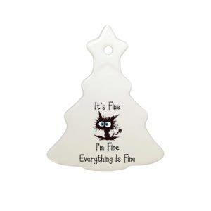 It's Fine I'm Fine Everything Is Fine Ceramic Tree Ornament