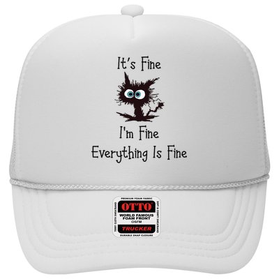 It's Fine I'm Fine Everything Is Fine Trucker Hat