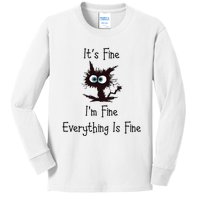 It's Fine I'm Fine Everything Is Fine Kids Long Sleeve Shirt