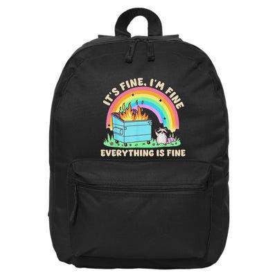 ItS Fine IM Fine Everything Is Fine Dumpster Fire Raccoon 16 in Basic Backpack
