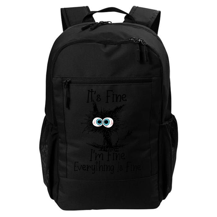 It's Fine I'm Fine Everything Is Fine Funny Cat Backpack