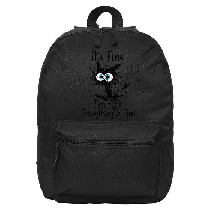 It's Fine I'm Fine Everything Is Fine Funny Cat 16 in Basic Backpack