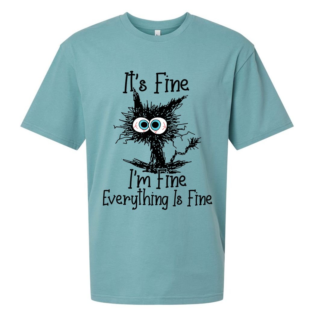 It's Fine I'm Fine Everything Is Fine Funny Cat Sueded Cloud Jersey T-Shirt
