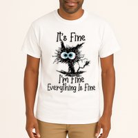 It's Fine I'm Fine Everything Is Fine Funny Cat Tall T-Shirt
