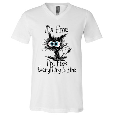 It's Fine I'm Fine Everything Is Fine Funny Cat V-Neck T-Shirt