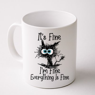 It's Fine I'm Fine Everything Is Fine Funny Cat Mug