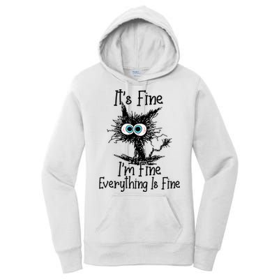 It's Fine I'm Fine Everything Is Fine Funny Cat Women's Pullover Hoodie