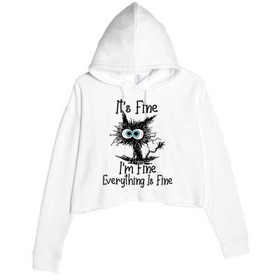 It's Fine I'm Fine Everything Is Fine Funny Cat Crop Fleece Hoodie
