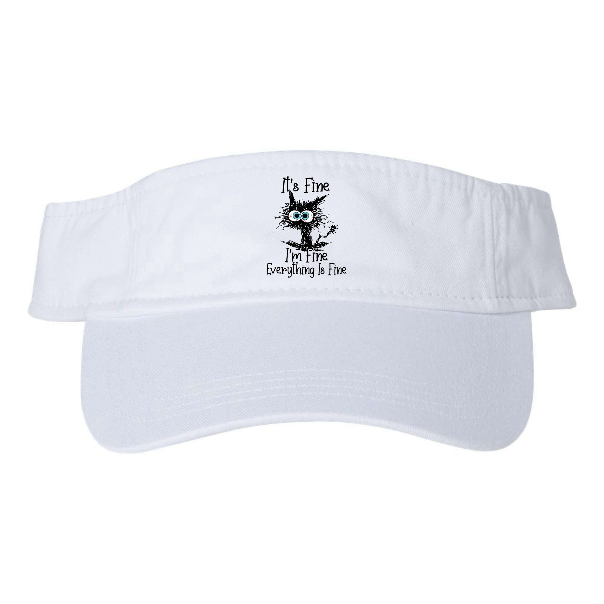 It's Fine I'm Fine Everything Is Fine Funny Cat Visor